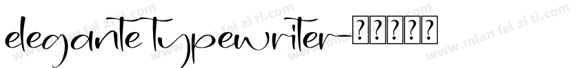 elegante typewriter字体转换